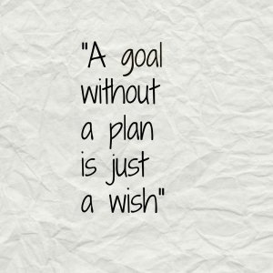 a-goal-without-a-plan-is-just-a-wish-3
